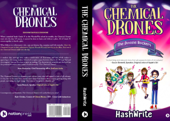 The Chemical Drones, a Modern Children’s Fiction, Aims to Enhance Creative Cognitivism through a Fun, Adventurous Plot