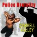 You Must Listen To Darell Kelley’s These Songs
